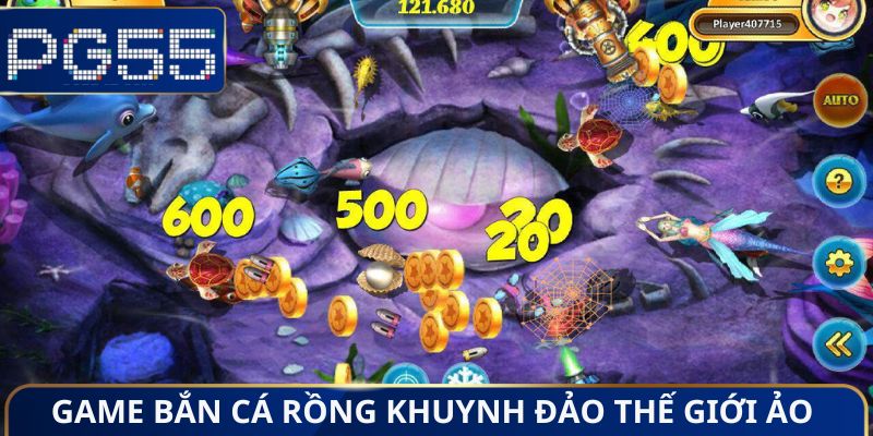 Bắn Cá PG55 - Sảnh Game Giải Trí Hấp Dẫn, Săn Thưởng Thả Ga