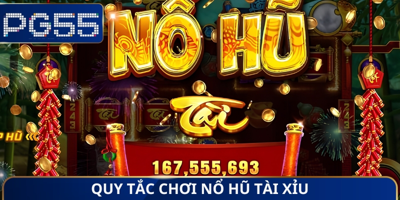 Nổ Hũ Tài Xỉu - Trải Nghiệm Slots Game Độc Lạ Cực Hot