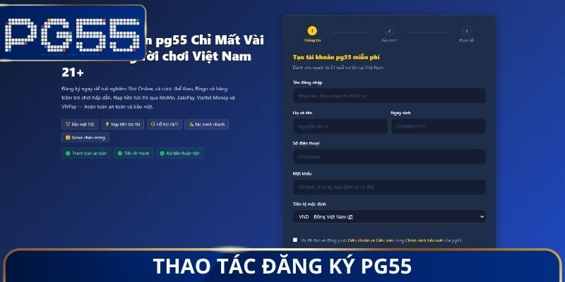 Đăng Ký PG55 - Sở Hữu Account Chính Thức Trong 1 Phút